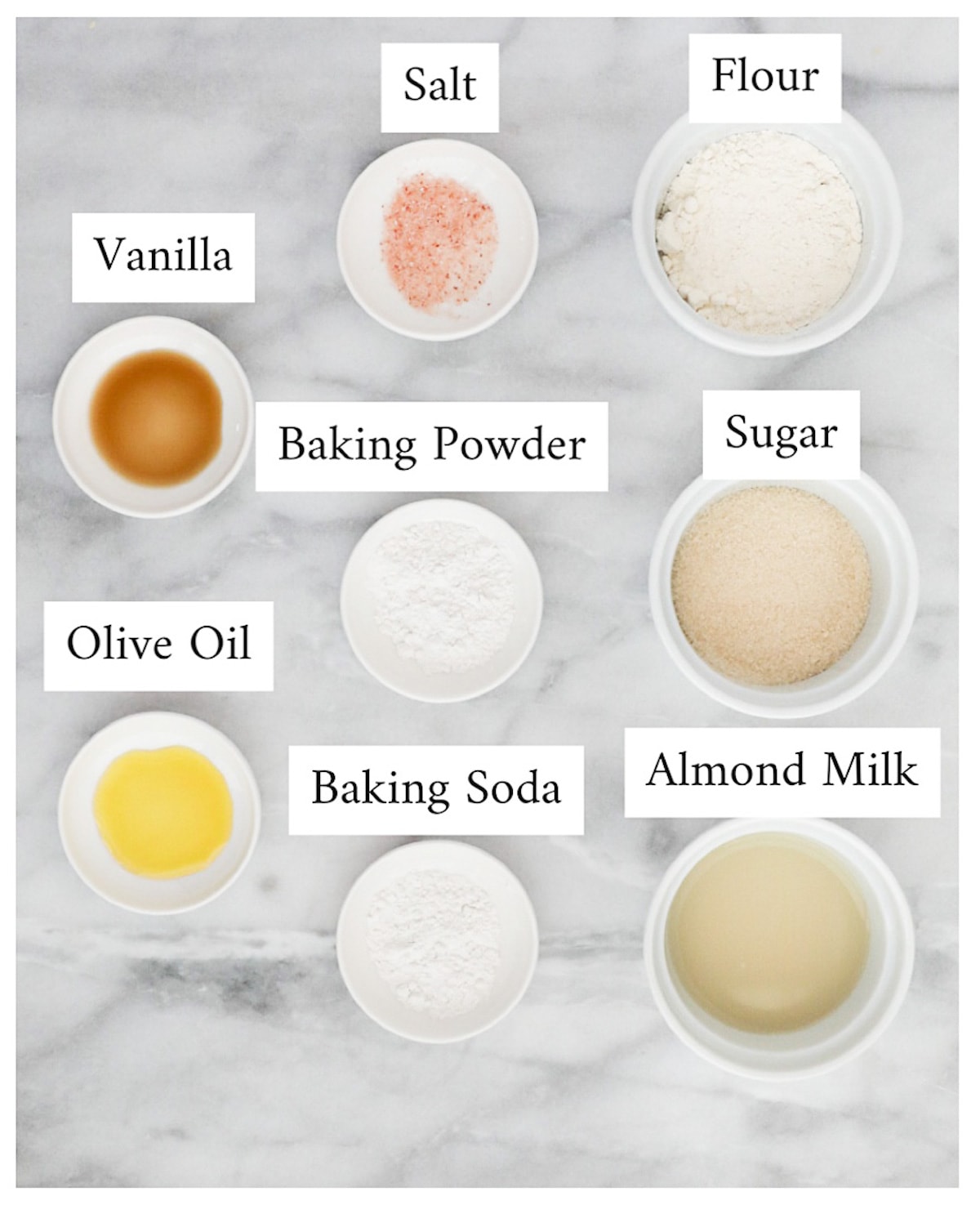 Labeled ingredients including: salt, flour, vanilla, baking powder, sugar, olive oil, baking soda, baking powder