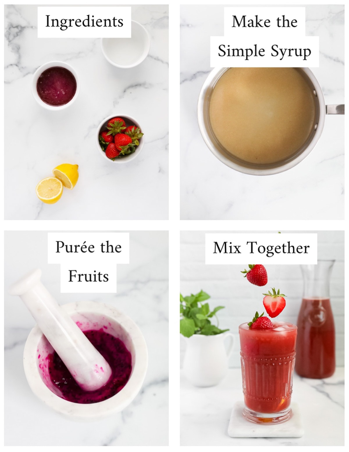 Four pictures in a collage including: ingredients, a pot full of simple syrup labeled "simple syrup", "puree the fruits" with a bowl of pureed fruit, and "mix together" with a glass filled with pink lemonade