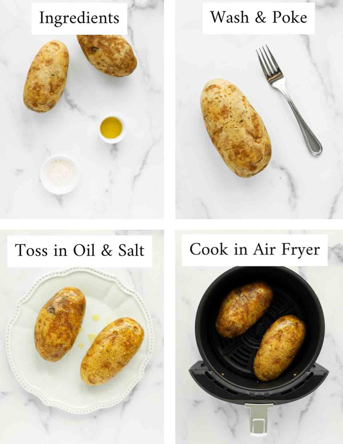 Four labeled images: 1. Ingredients with potatoes, olive oil, and salt. 2. "wash and poke", with a potato and a fork. 3. "toss in olive oil and salt", two potatoes in olive oil in salt on a white plate. 4. "cook in air fryer" two baked potatoes in an air fryer.
