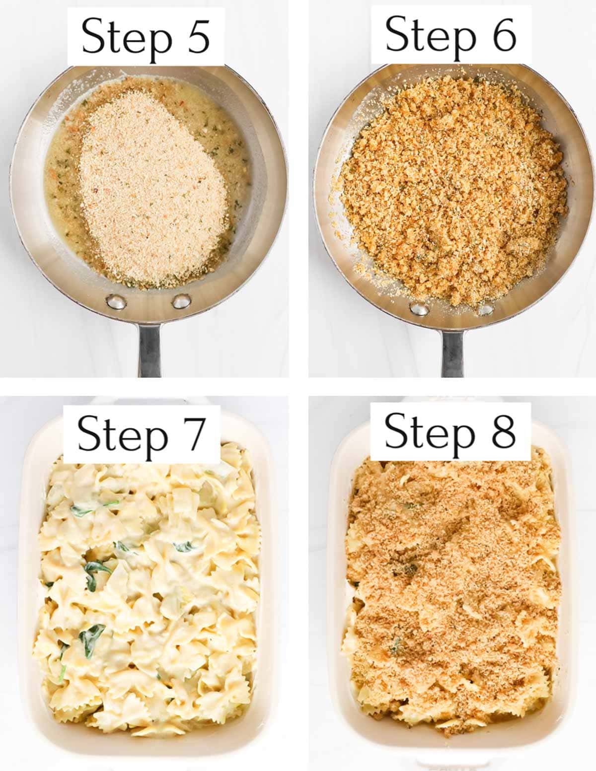 4 step by step images including: step 5: a pan filled with uncooked breadcrumbs and melted butter, step 6: a pan filled with toasted bread crumbs, step 7: pasta inside a white baking dish, step 8: the pasta is topped with the bread crumbs.