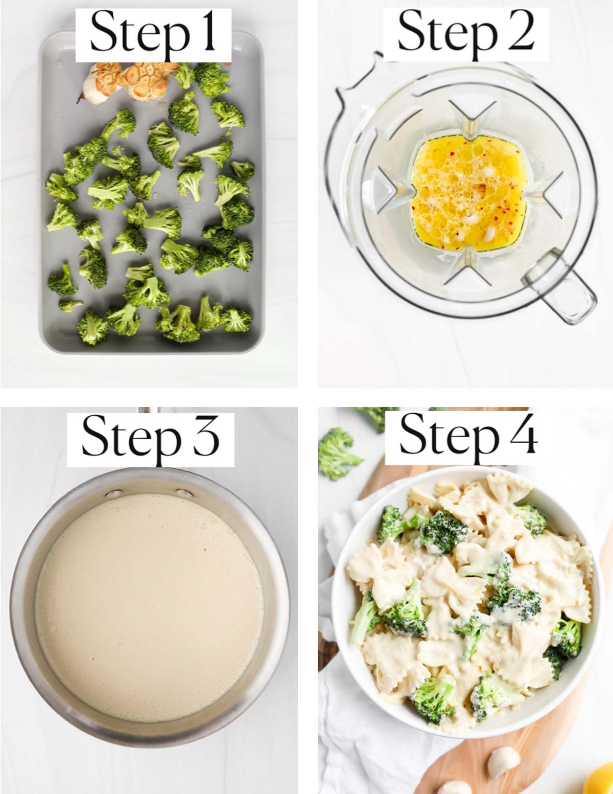 A collage of four pictures labeled step 1-step 4. Step 1: broccoli and garlic on a baking sheet. Step 2: a yellow sauce in a blender. Step 3: a creamy white sauce in a pan. Step 4: creamy white pasta sauce coating pasta and broccoli in a bowl.