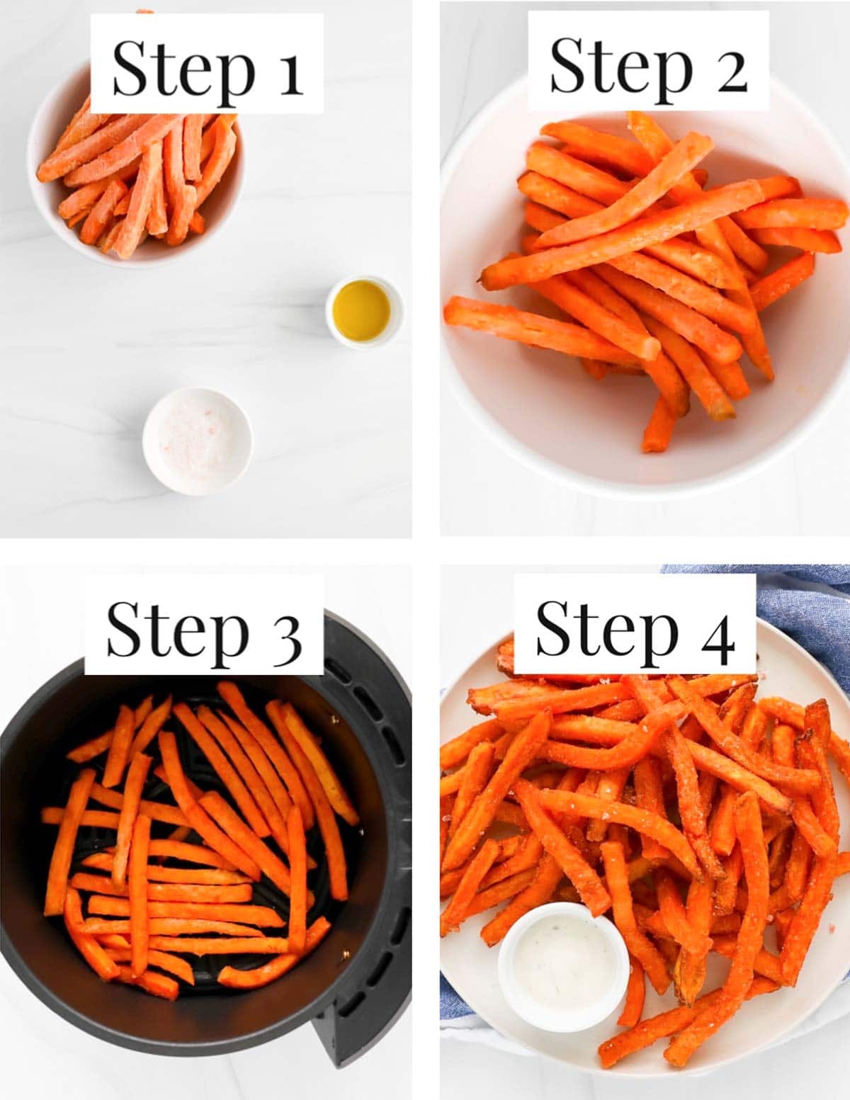 A collage of four images labeled step 1-step 4. Step 1: ingredients in small white bowls. Step 2: sweet potato fries in a white bowl. Step 3: Sweet potato fries in an air fryer. Step 4: cooked sweet potato fries and ranch dressing on a white plate.